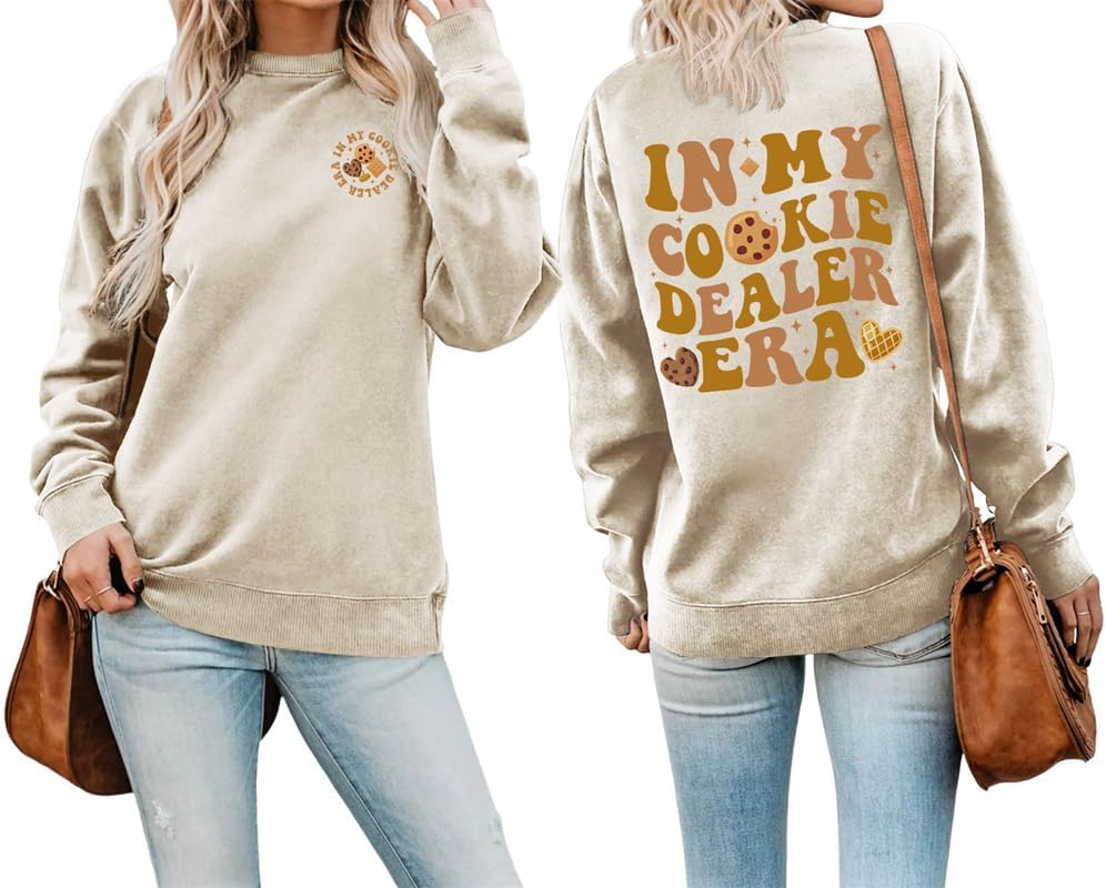 In My Cookie Dealer Era Sweatshirt Funny Cookie Dealer Girls Shirt Women Crewneck Graphic Pullover Top Cookie Mom Gift