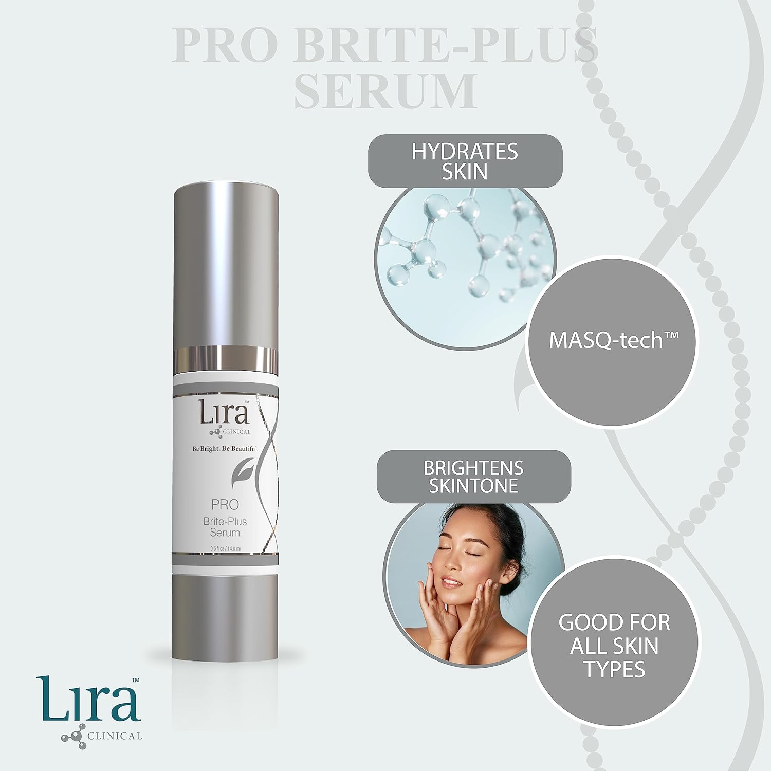 Lira Clinical PRO Brite-Plus Serum - Hydration & Dark Spot Serum - Tranexamic Acid Serum, Ferulic Acid & Vitamin C - Brightens, Firms & Minimizes Pores & Skin - For All Skin Types - 0.5 fl oz
