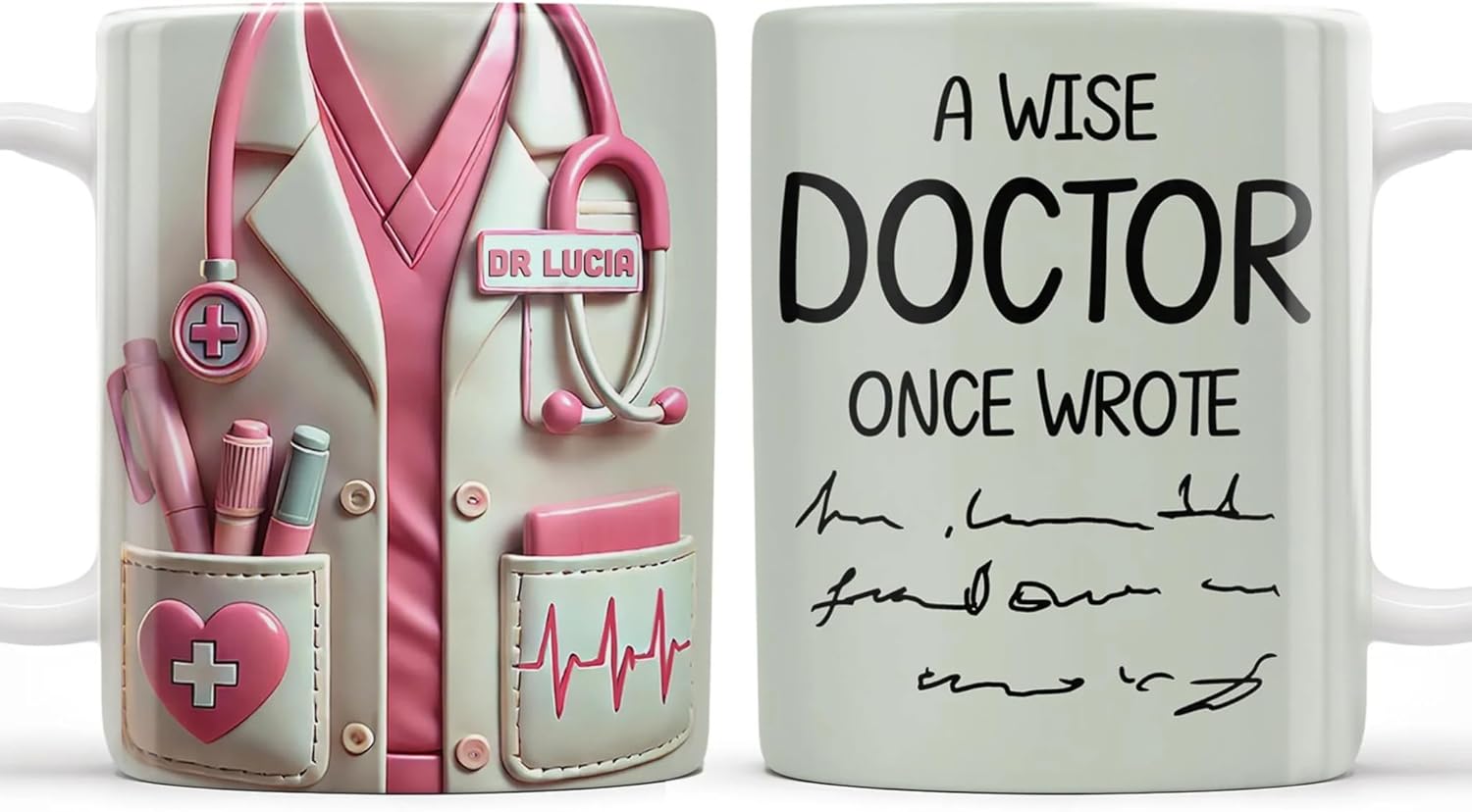 A Wise Doctor Once Wrote, Medical Coat and Stethoscope, Personalized Custom Coffee Mug, Gift for Doctors, Medical Student Gifts, Cool Doctor Present, Doctor's Day Gifts, Md Graduation Presents, 11 Oz