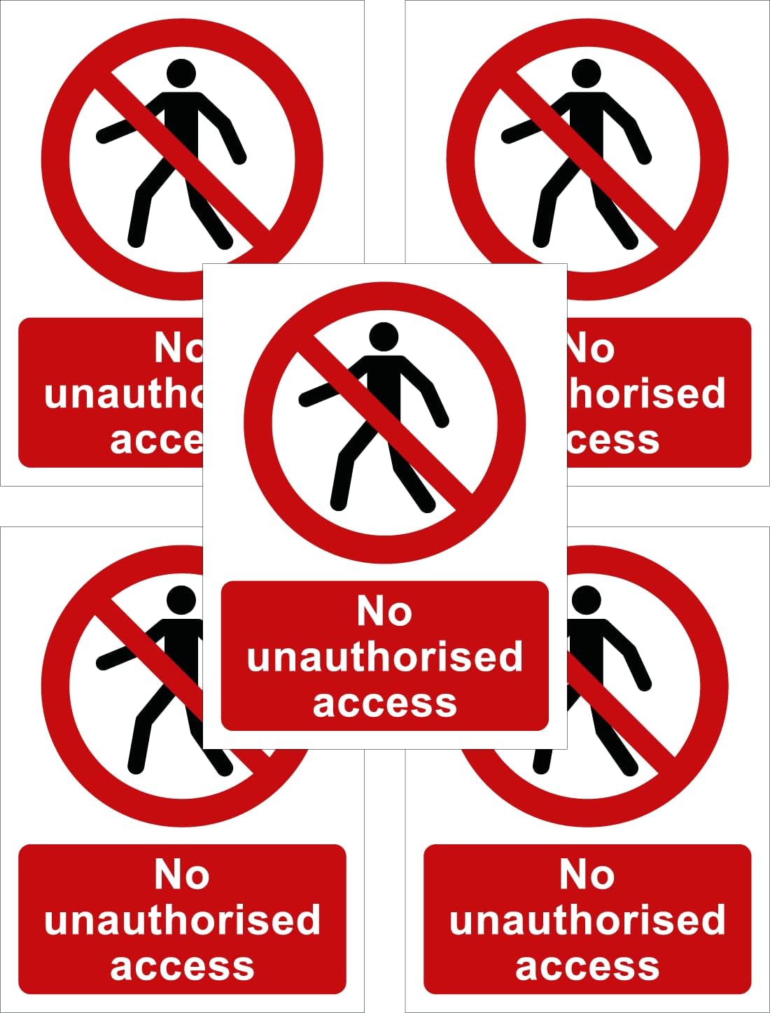 The Signal Range No Unauthorised Access Safety Sign, Pack of 5, White Vinyl, Suitable for Painted Surfaces, Glass, Metal, Plastic, BS EN ISO 7010:2020 Compliant, 13.5cm x 18cm