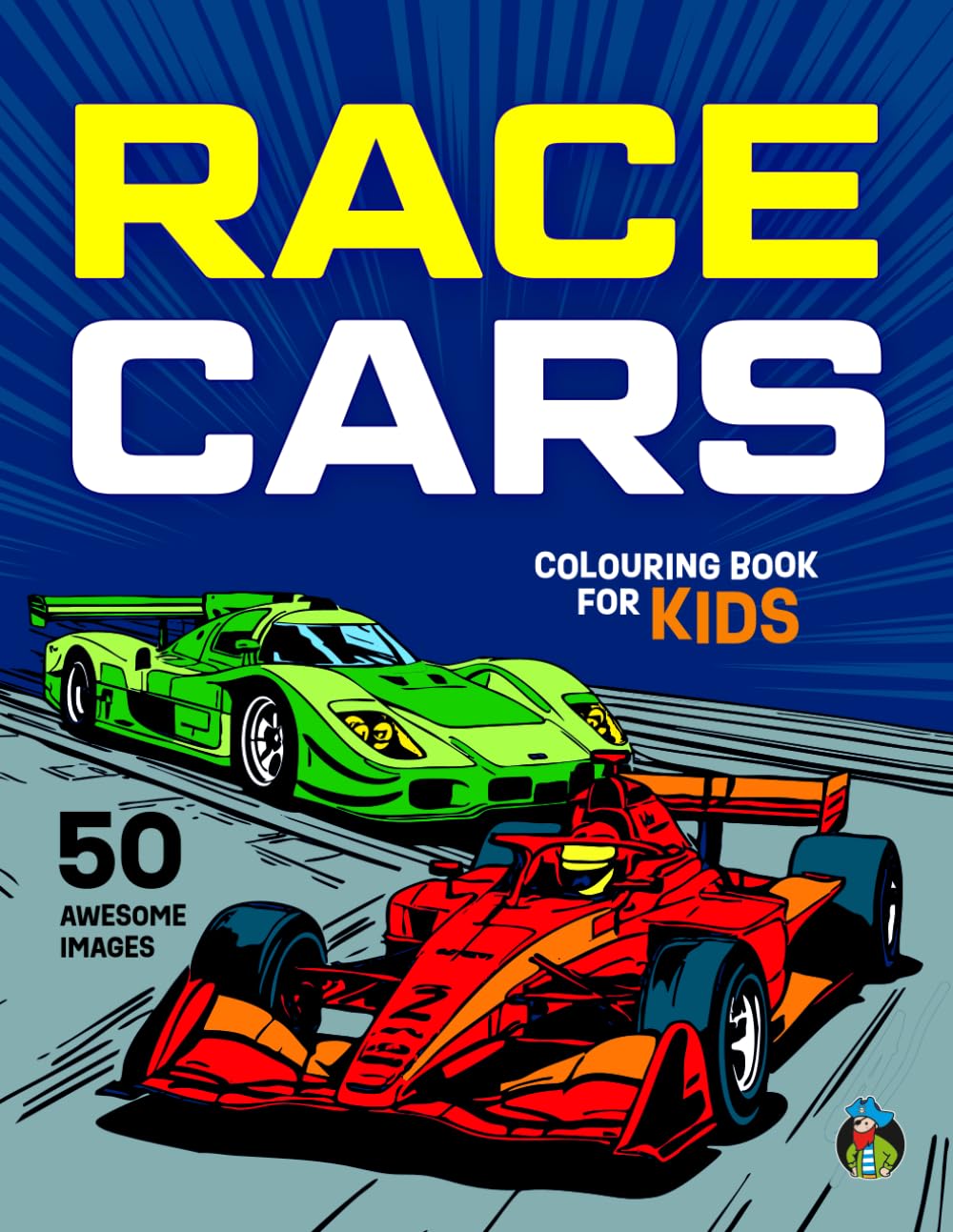 Race Cars Colouring Book for Kids: 50 Incredible Colouring Pages of Racing Cars, Fast Cars, Race Tracks, Drag Races, Grand Prix Cars for Boys and Girls Aged 5+ (Colouring Books for Kids 5+)