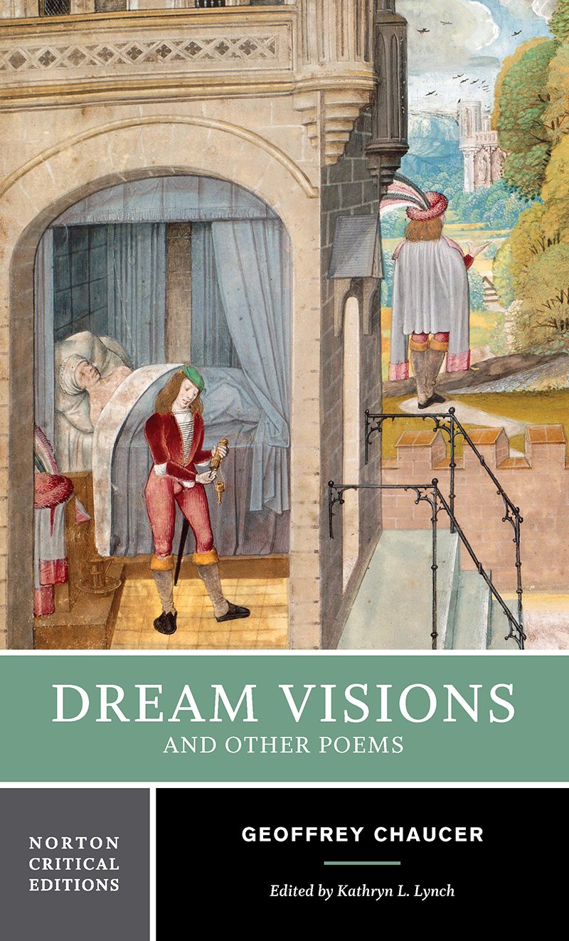 Dream Visions and Other Poems: A Norton Critical Edition