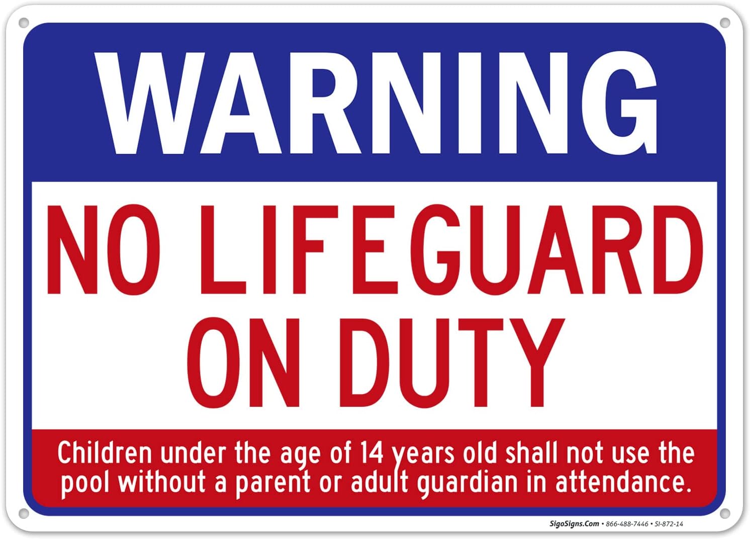 Swimming Pool, Warning No Lifeguard On Duty Sign, Pool Sign, 10x14 Inches, Rust Free .040 Aluminum, Fade Resistant, Made in USA