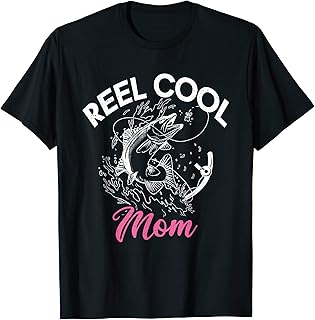 Reel cool Mom Angling Hunting Fishing T-Shirt