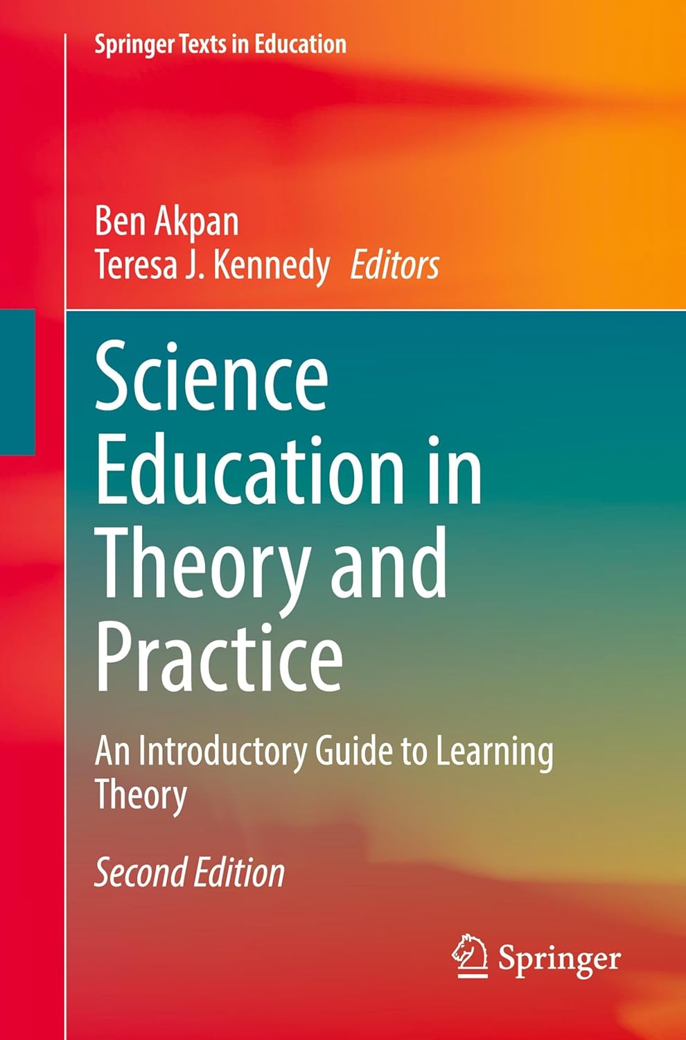 Science Education in Theory and Practice: An Introductory Guide to Learning Theory (Springer Texts in Education)