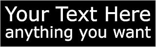 Custom Bumper Sticker WYCO Products Customizable Bumper Sticker (3"x10", Black)