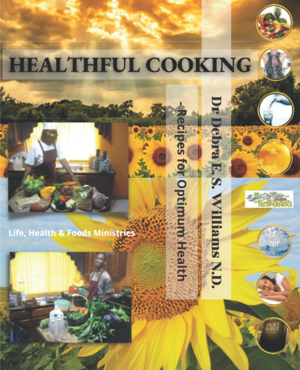 HEALTHFUL COOKING - Recipes for Optimum Health