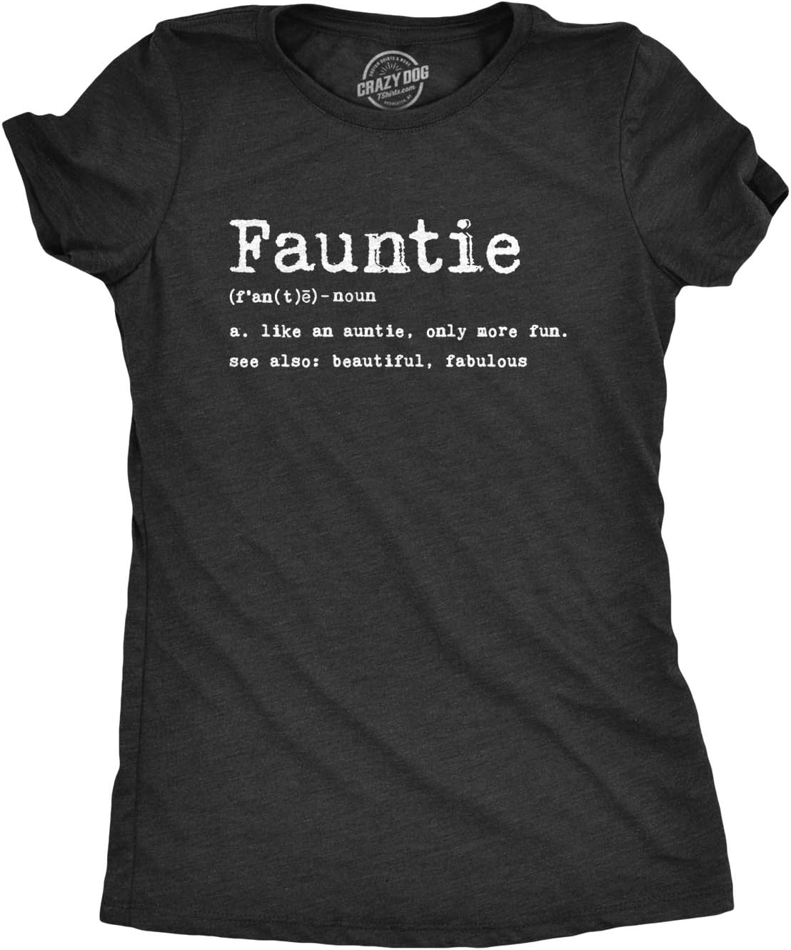 Womens Fauntie Like Auntie Only More Fun T Shirt Funny Family Cool Aunt Tee Gift