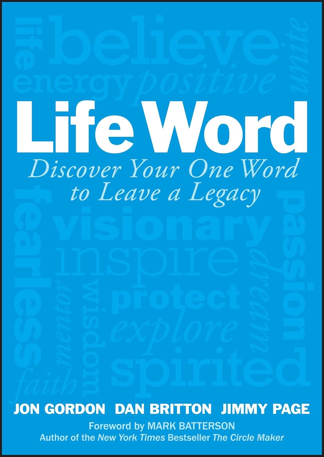 Life Word: Discover Your One Word to Leave a Legacy (Jon Gordon)