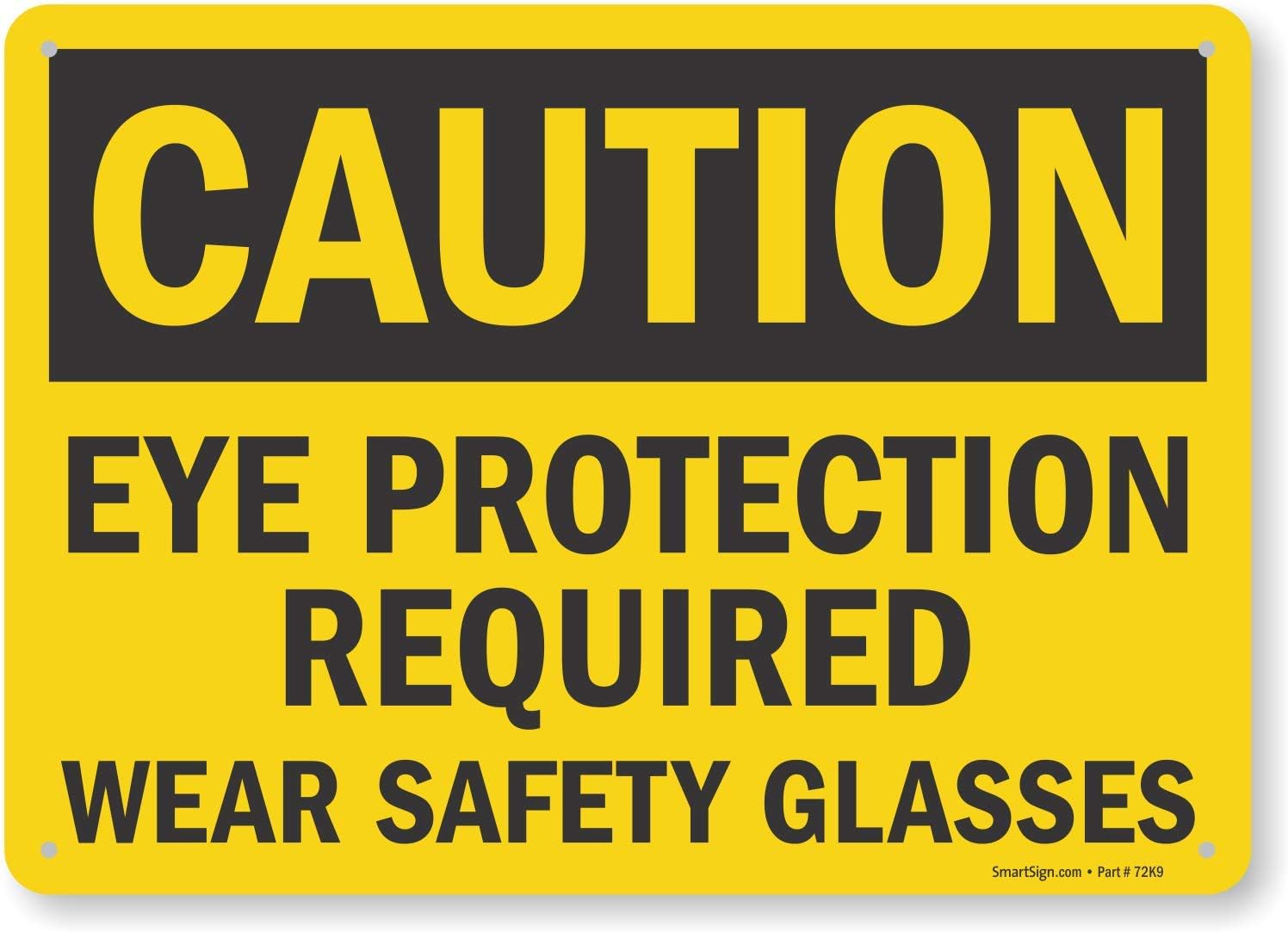 SmartSign "Caution - Eye Protection Required, Wear Safety Glasses" Sign | 10" x 14" Plastic