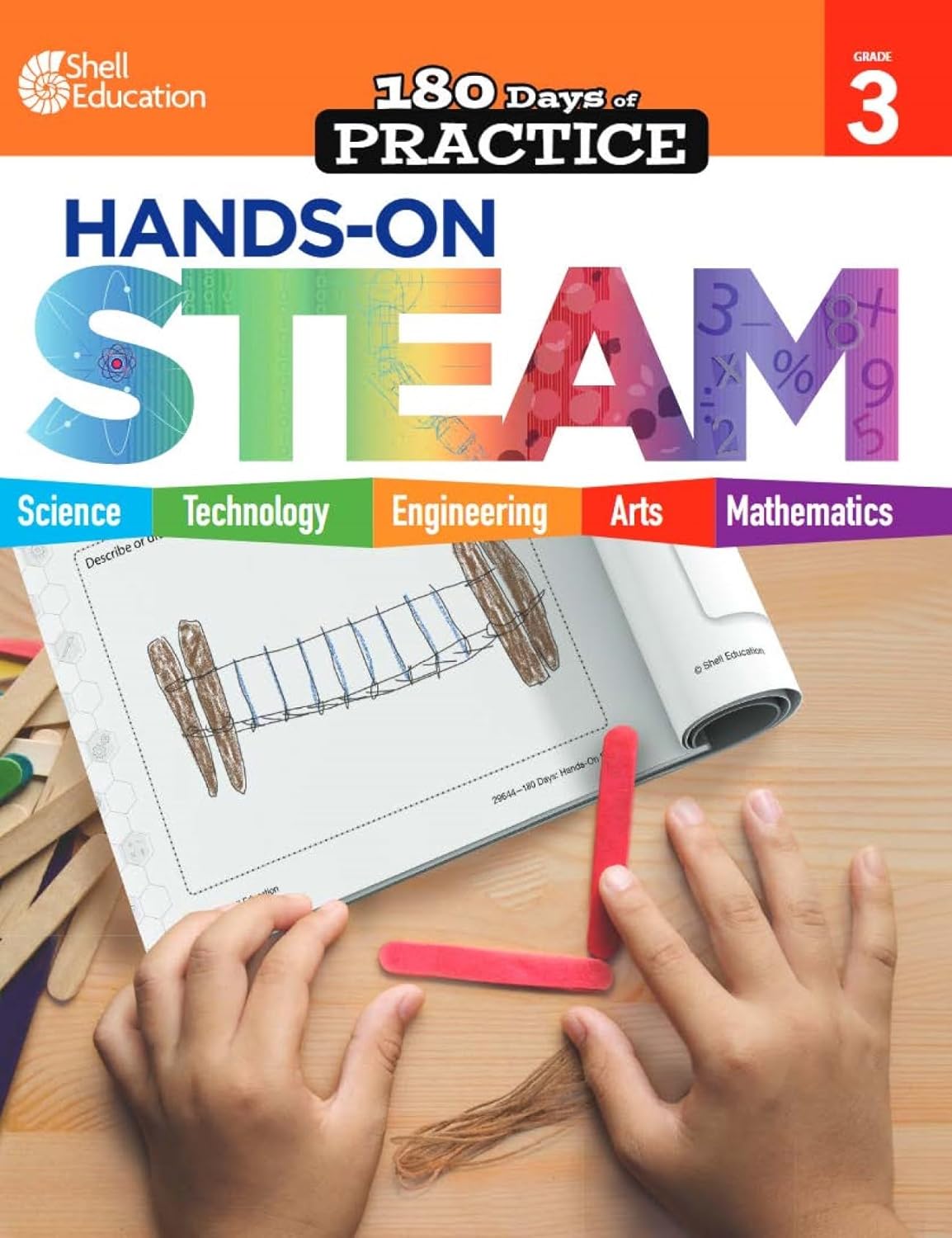 180 Days: STEM/STEAM for 3rd Grade Practice Workbook for Classroom and Home, Cool and Fun Practice Created by Teachers (180 Days of Practice)