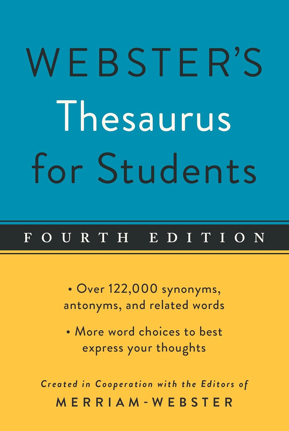 Webster's Thesaurus for Students, Fourth Edition, Newest Edition