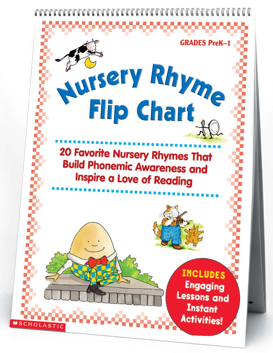 Nursery Rhyme Flip Chart: 20 Favorite Nursery Rhymes That Build Phonemic Awareness and Inspire a Love of Reading