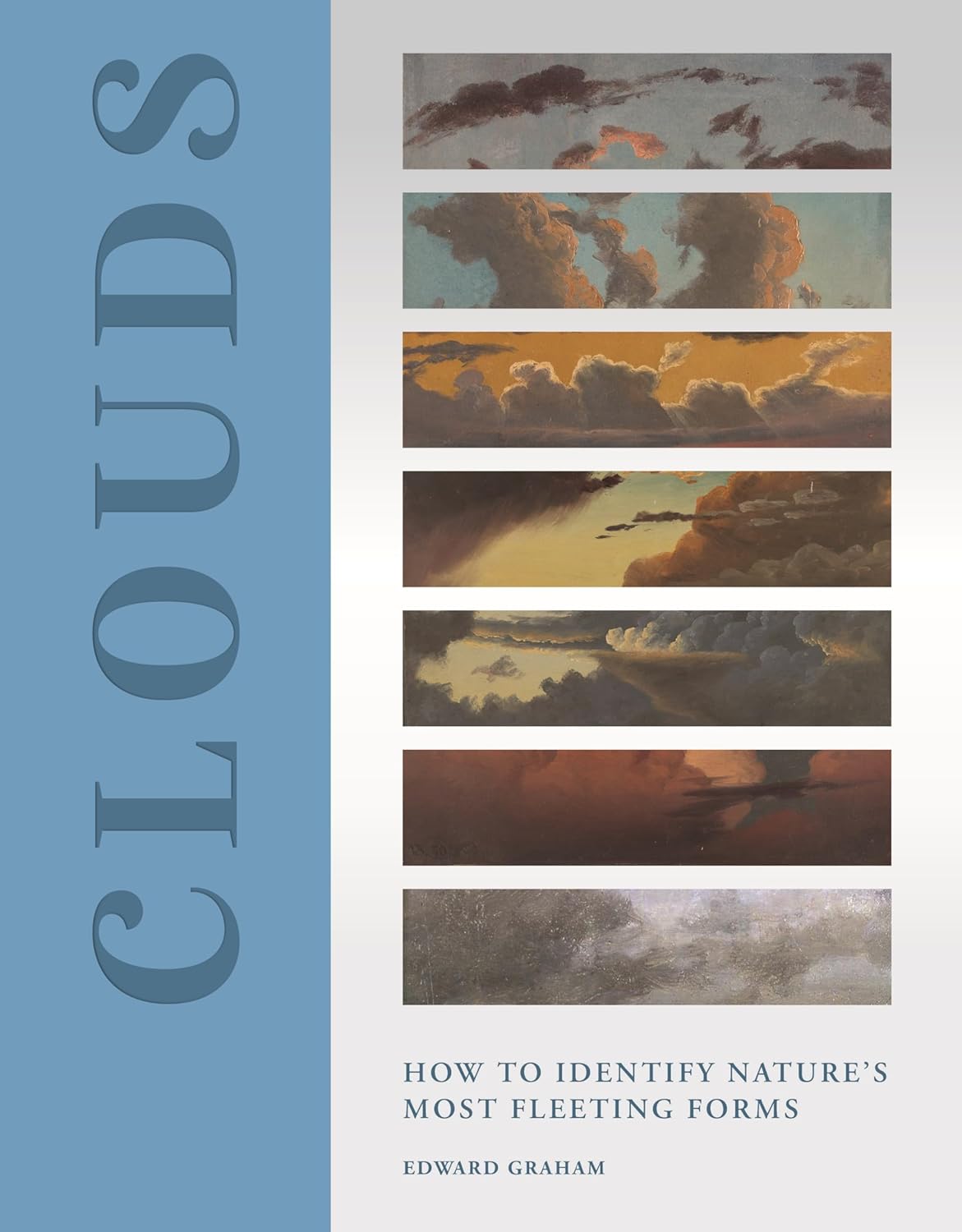 Clouds: How to Identify Nature’s Most Fleeting Forms