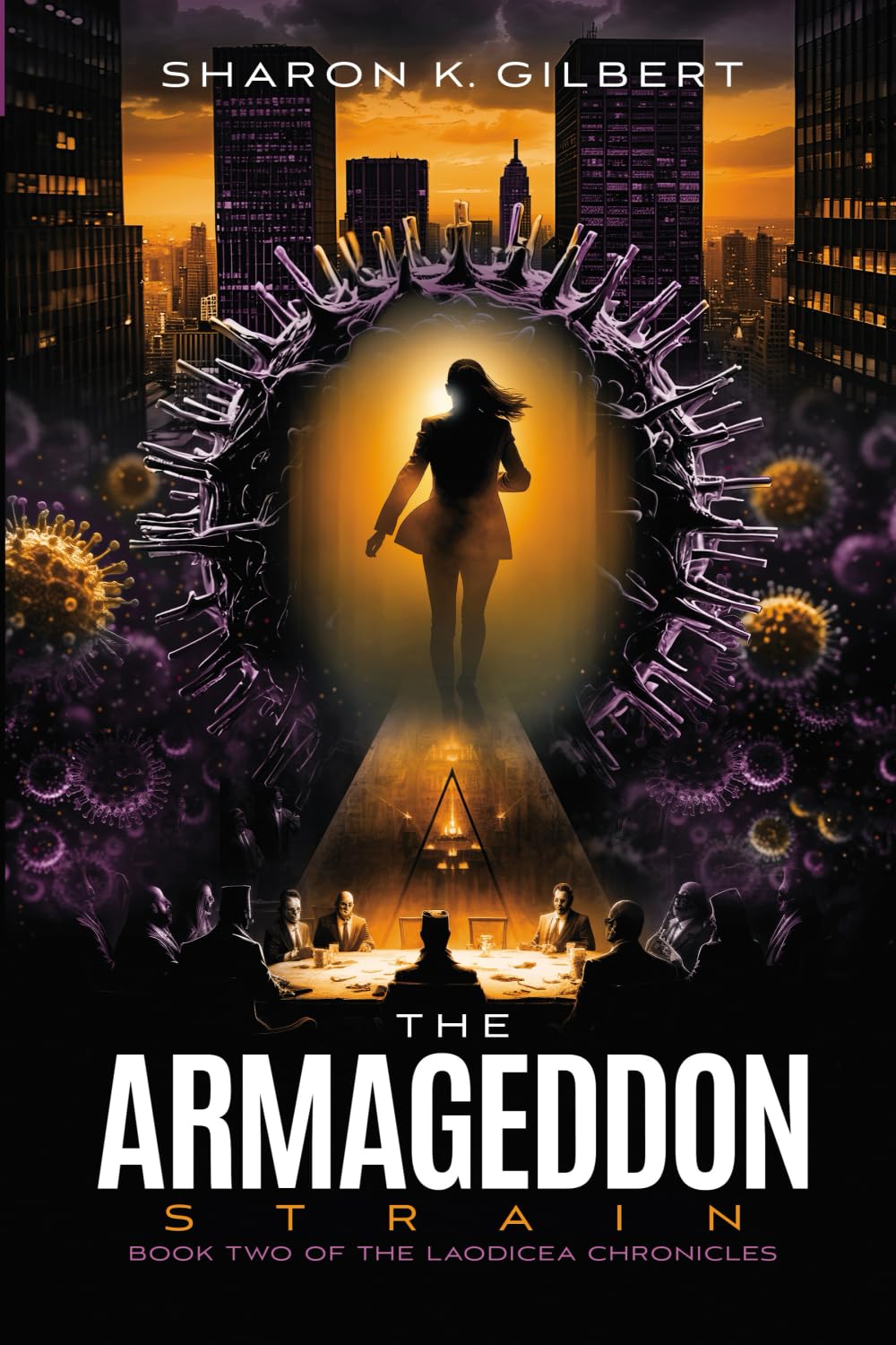 The Armageddon Strain: Book Two of The Laodicea Chronicles