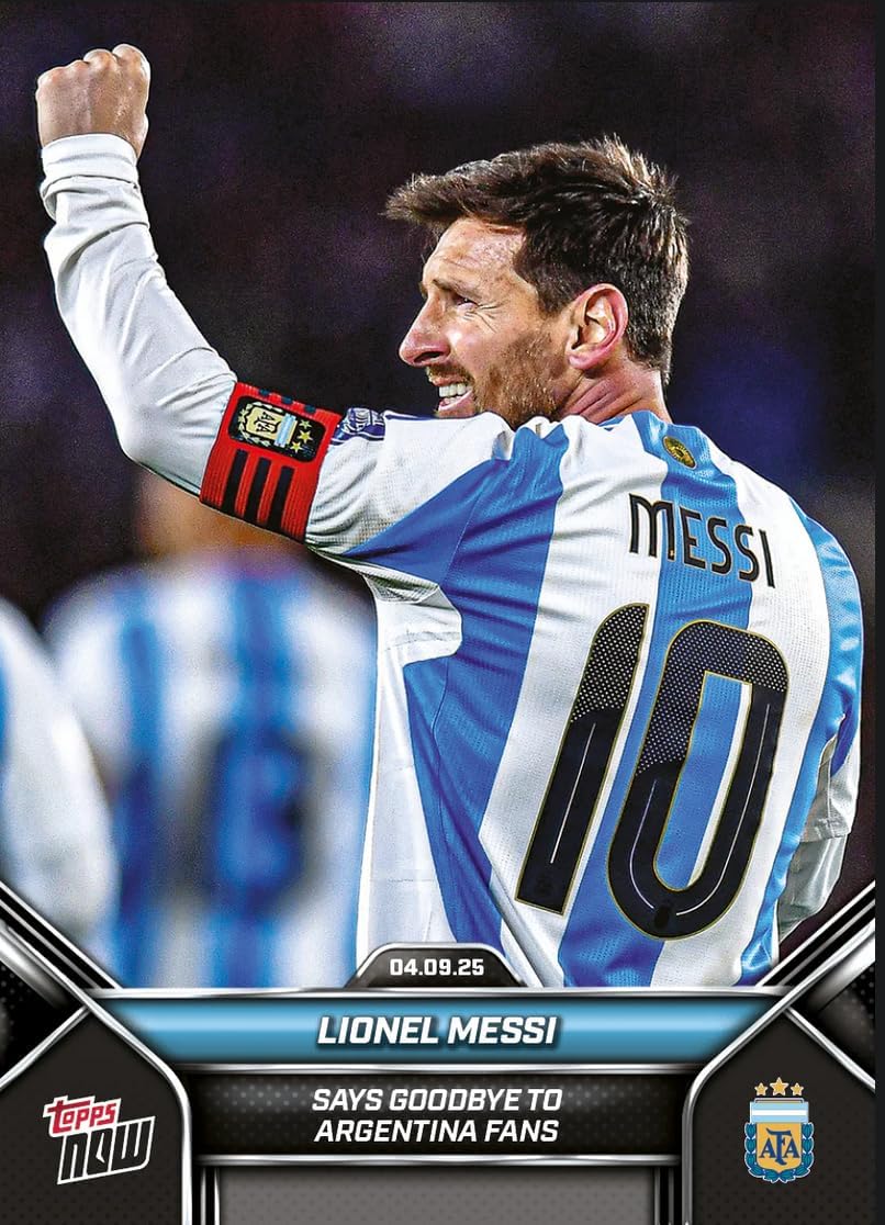 2024-25 Topps Now Lionel Messi #002 Says Goodbye to Argentina Fans Soccer Card