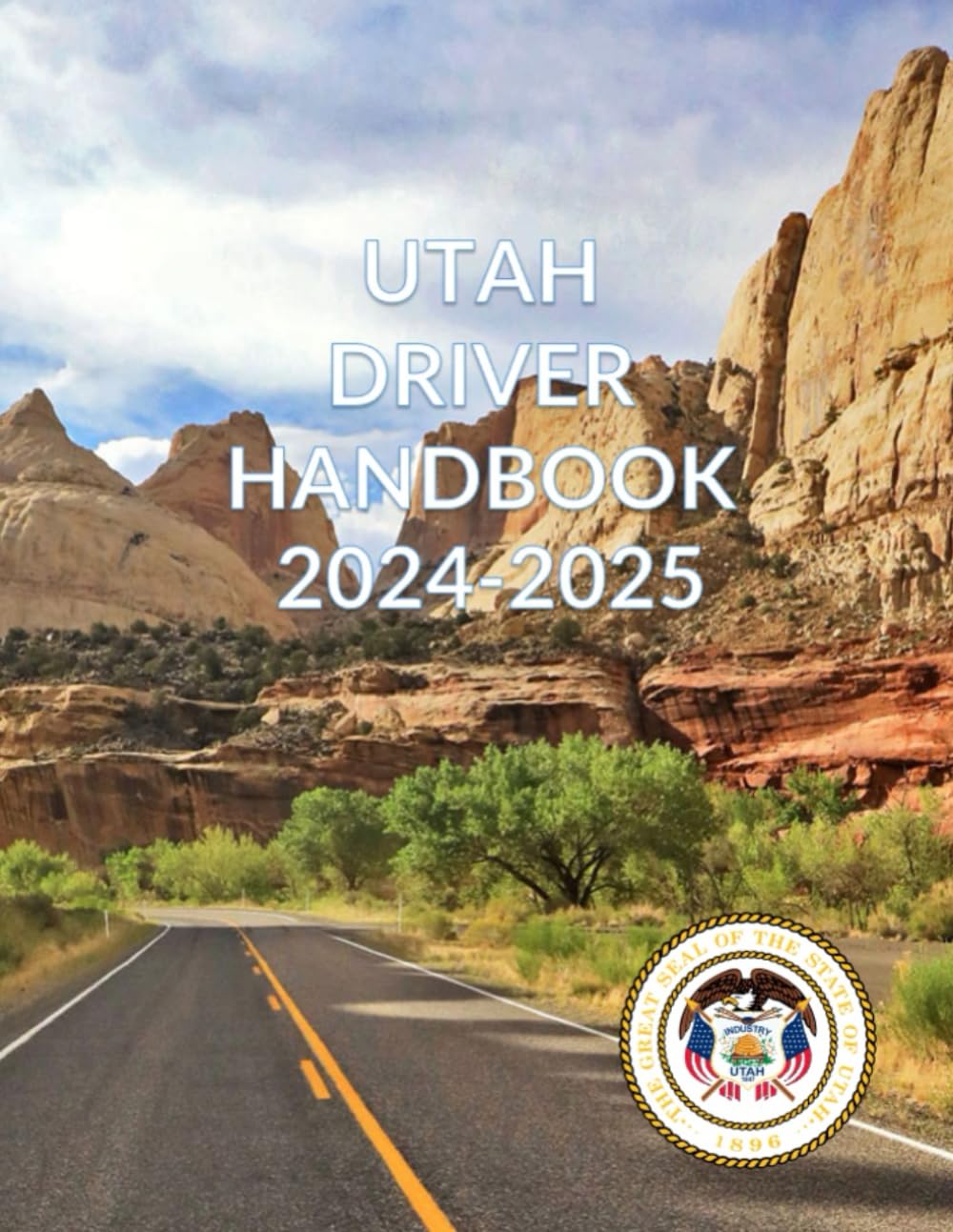 Utah Driver Handbook 2024-2025: With New 2024 Laws