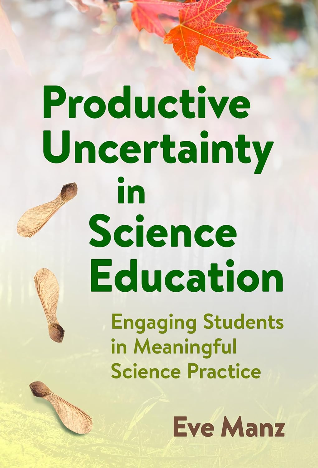 Productive Uncertainty in Science Education: Engaging Students in Meaningful Science Practice