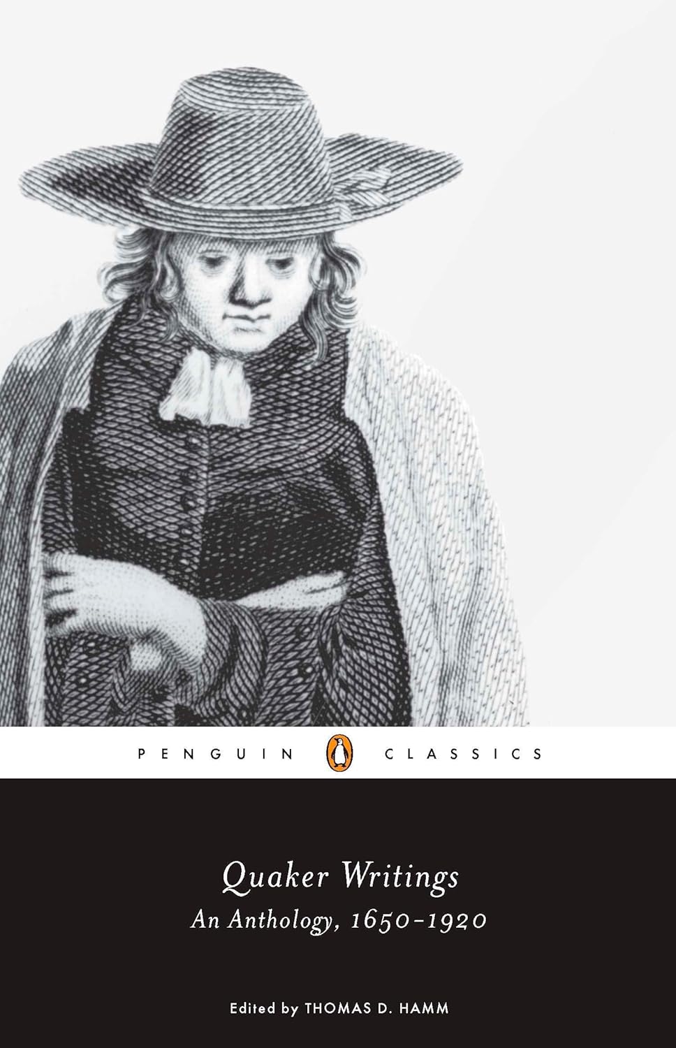 Quaker Writings: An Anthology, 1650-1920 (Penguin Classics)