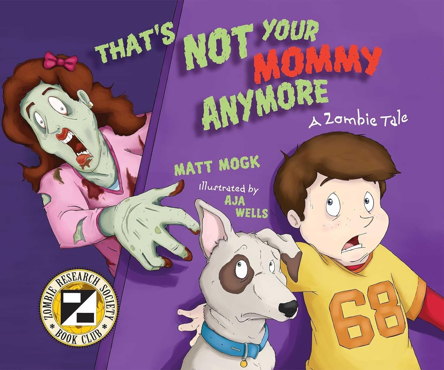 That's Not Your Mommy Anymore: A Zombie Tale