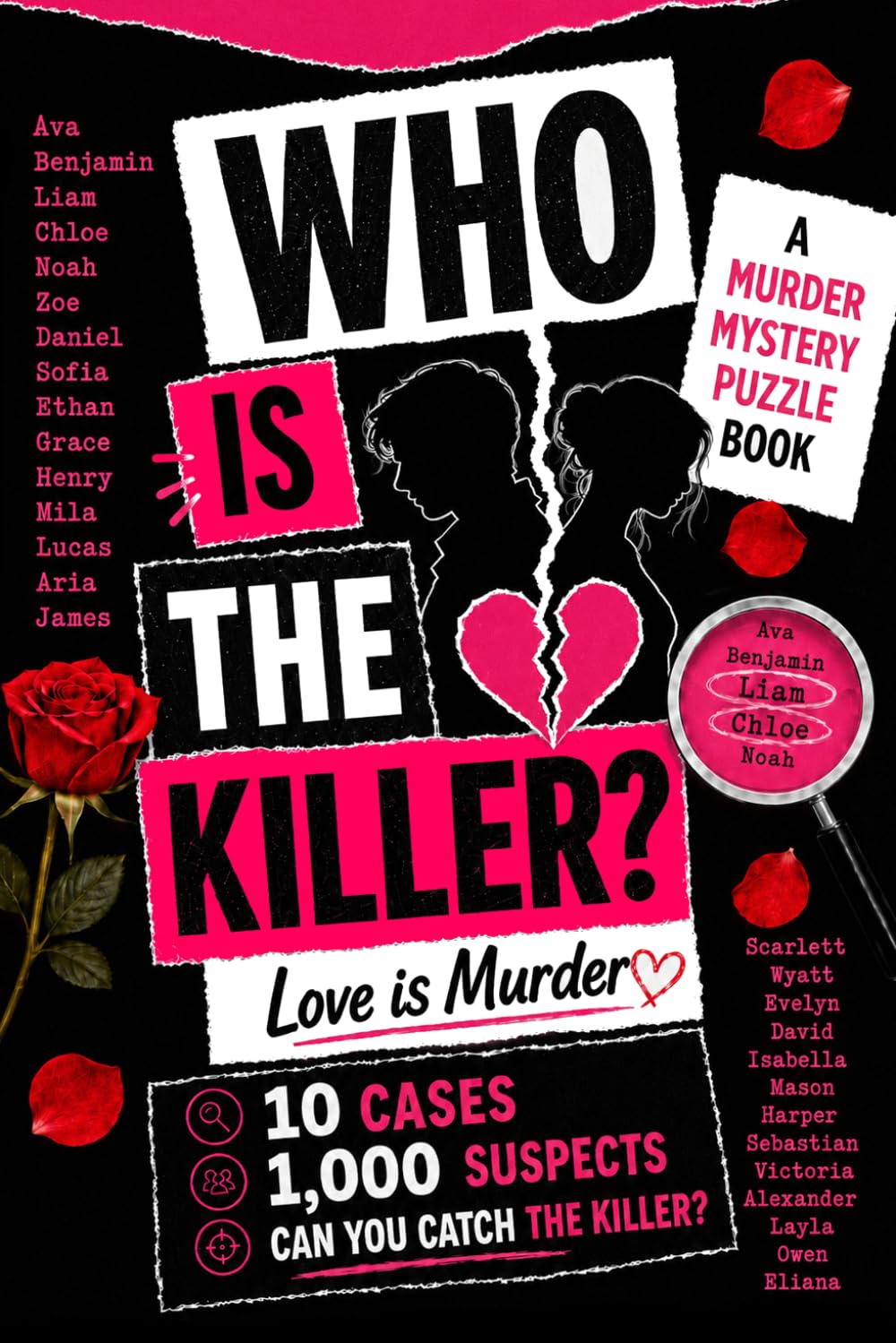 Who Is The Killer?: Love Is Murder - A Mystery Logic Puzzle Book For Teens and Adults