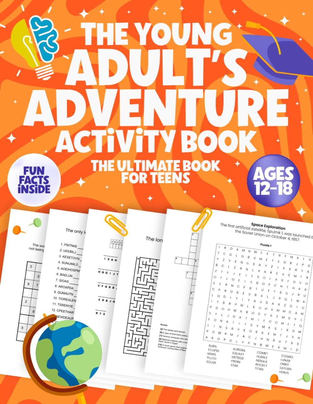 The Young Adult's Adventure Activity Book The Ultimate Book For Teens Ages 12-18: Activity Puzzle Book For Teens Word Search Crossword Sudoku Maze Cryptogram Word Scramble