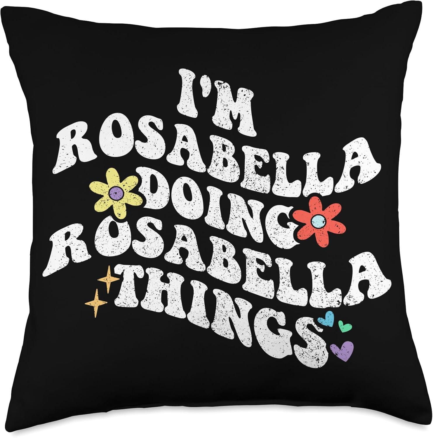 Retro Groovy Im ROSABELLA Doing ROSABELLA Things Funny Throw Pillow