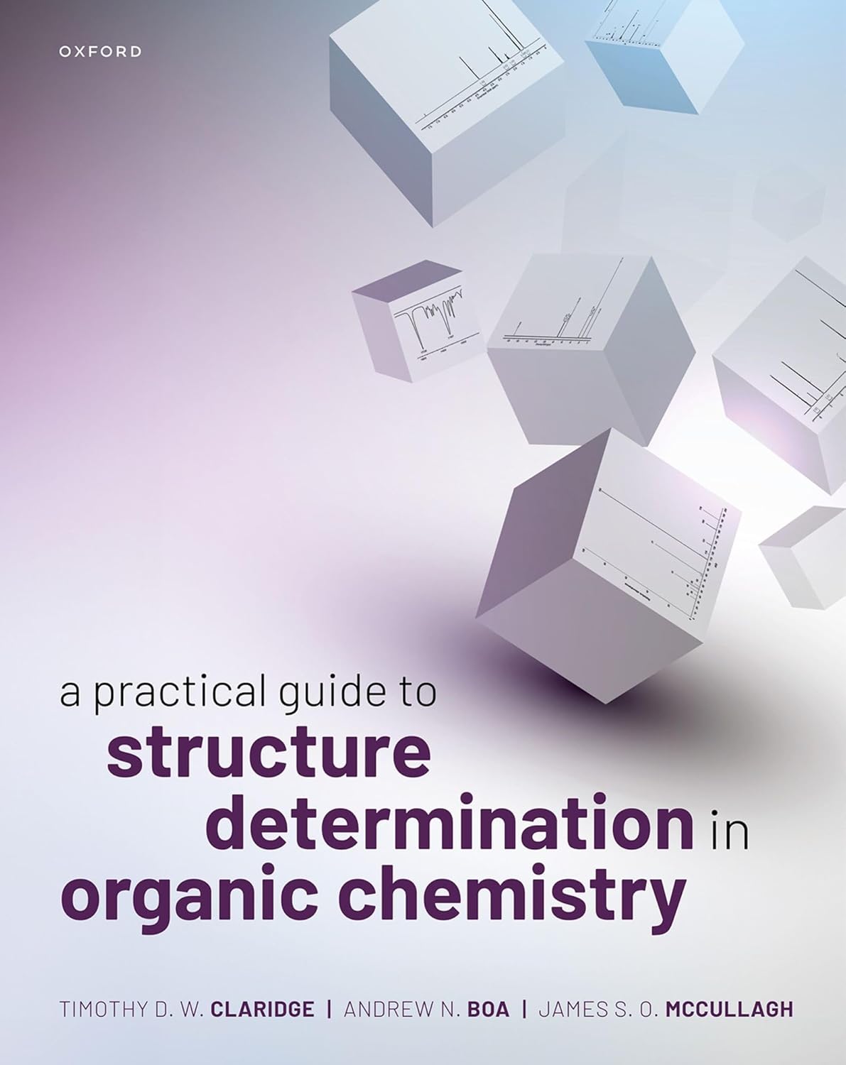 A Practical Guide to Structure Determination in Organic Chemistry