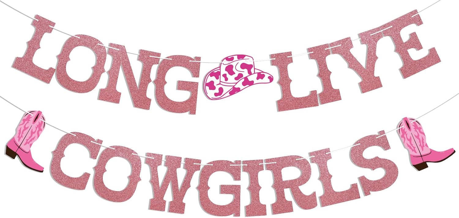 Long Live Cowgirls Banner - Western Bachelorette Birthday Party Decorations, Long Live Cowgirls Sign, Western Cowgirl Party Decor, Wild West Party Decorations Hot Pink Glitter