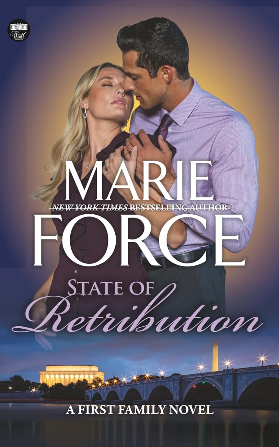 State of Retribution, A First Family Novel (First Family Series)