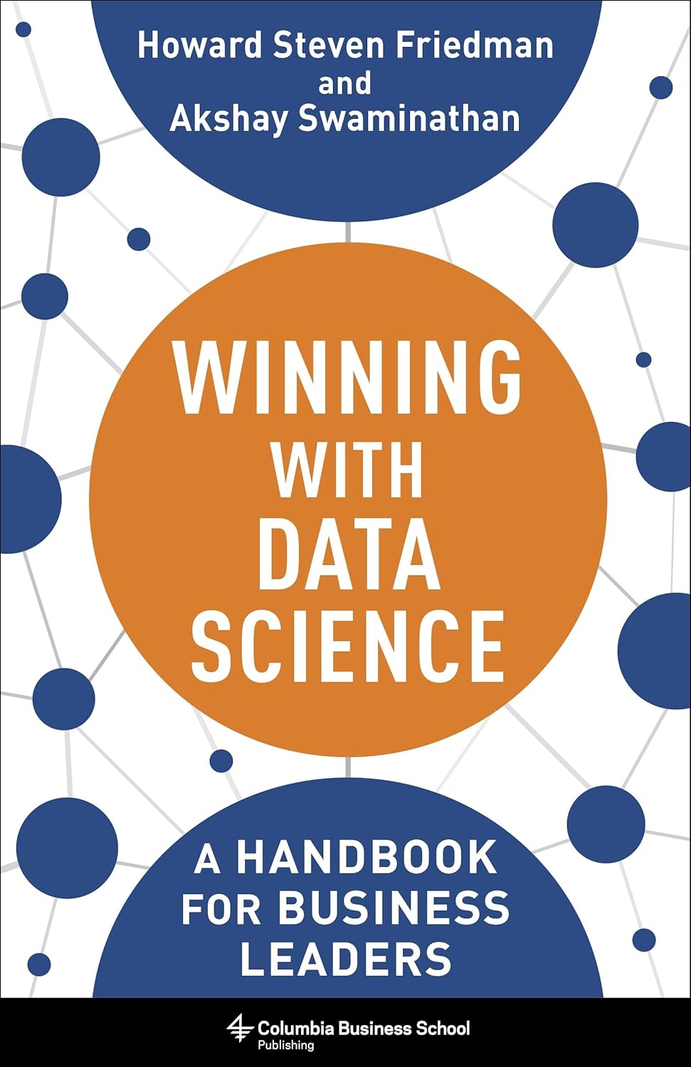 Winning with Data Science: A Handbook for Business Leaders