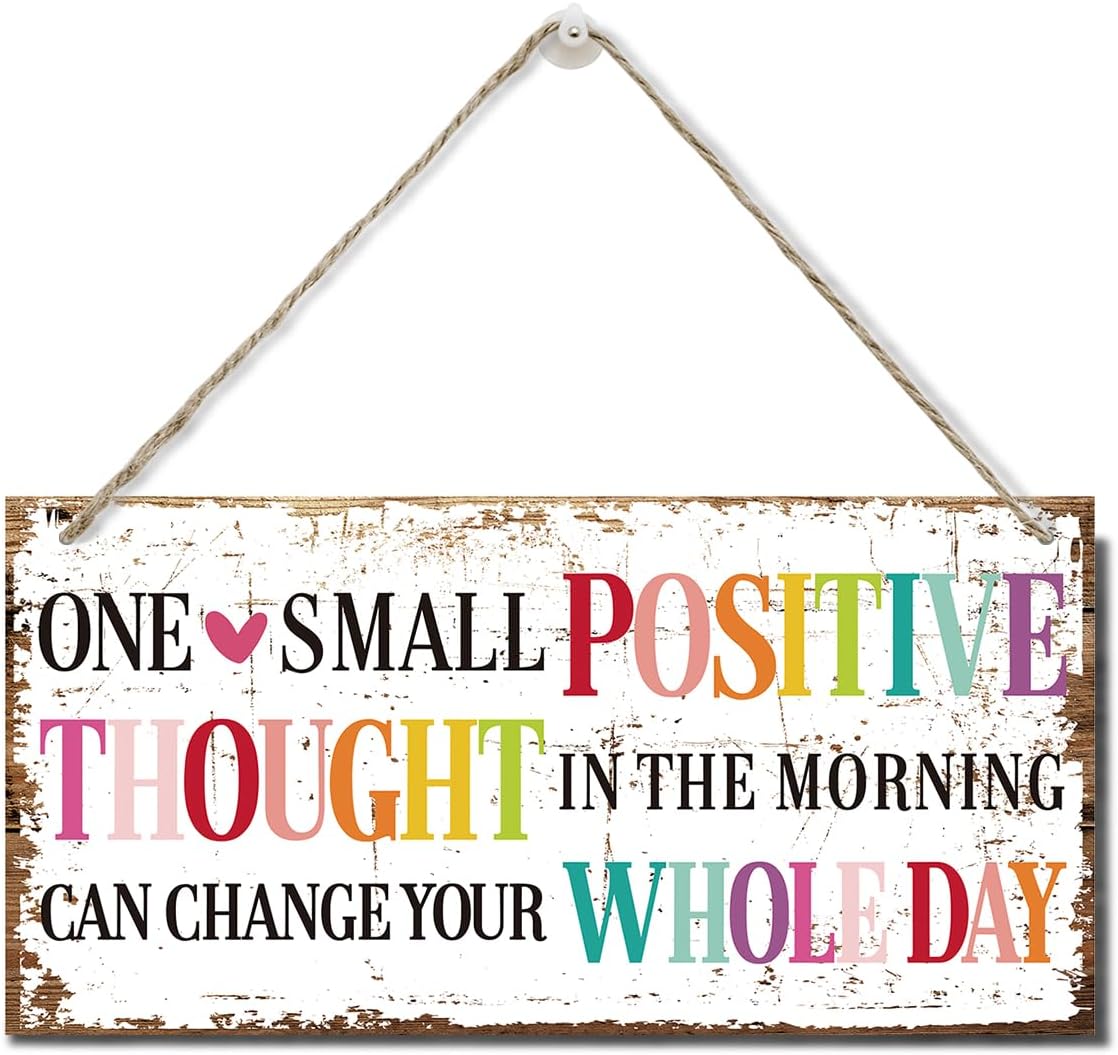 One Small Positive Thought Can Change Your Whole Day Wall Decor Sign, Printed Wood Plaque Sign, Hanging Door Signs, Hanging Decorative Wood Sign Home Decor, Family Signs for Home Decor Gift 12" x 6" A