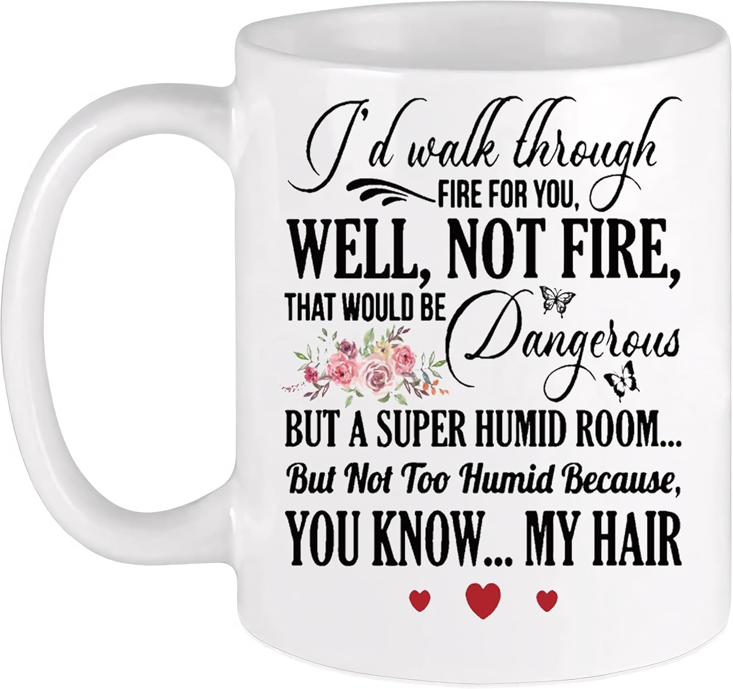 11oz Coffee Milk Tea Mug Cup Ceramic Mugs Gifts I'd Walk Through Fire For You Funny Ceramic Mug Unique Family Mugs,Birthday Christmas Gifts For Men Wome