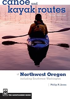 Canoe and Kayak Routes of Northwest Oregon and Southwest Washington: Including Southwest Washington