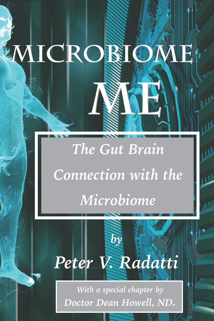 MicroBiome Me: The Gut Brain Connection with the Microbiome (Dietary Fiber)