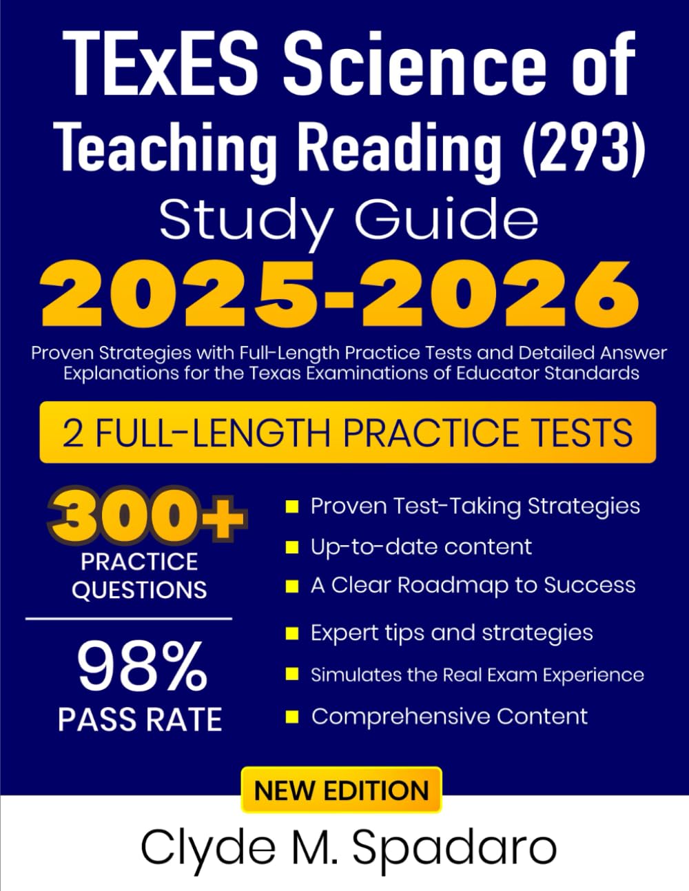 TExES Science of Teaching Reading (293) Study Guide 2025-2026: Proven Strategies with Full-Length Practice Tests and Detailed Answer Explanations for the Texas Examinations of Educator Standards