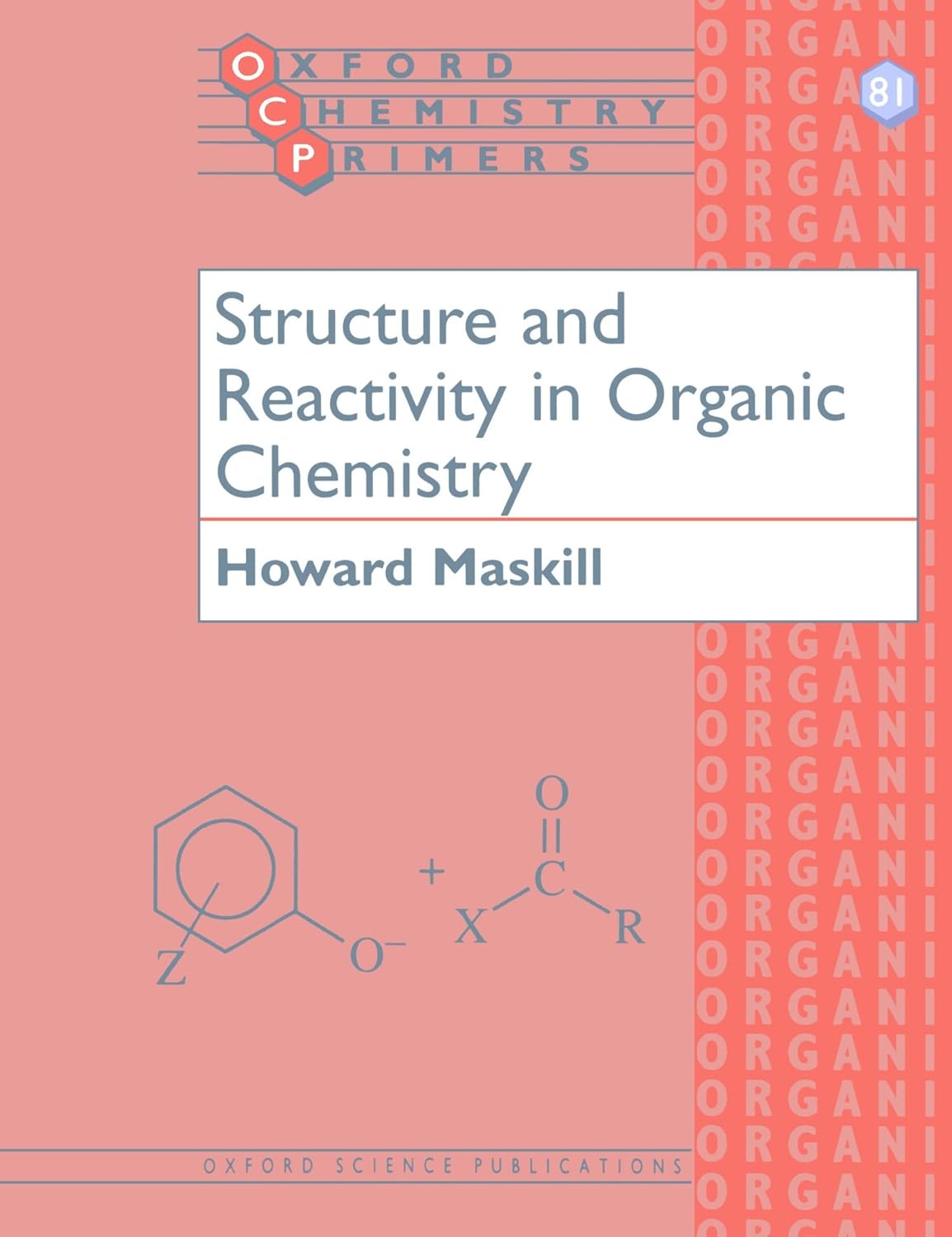 Structure and Reactivity in Organic Chemistry