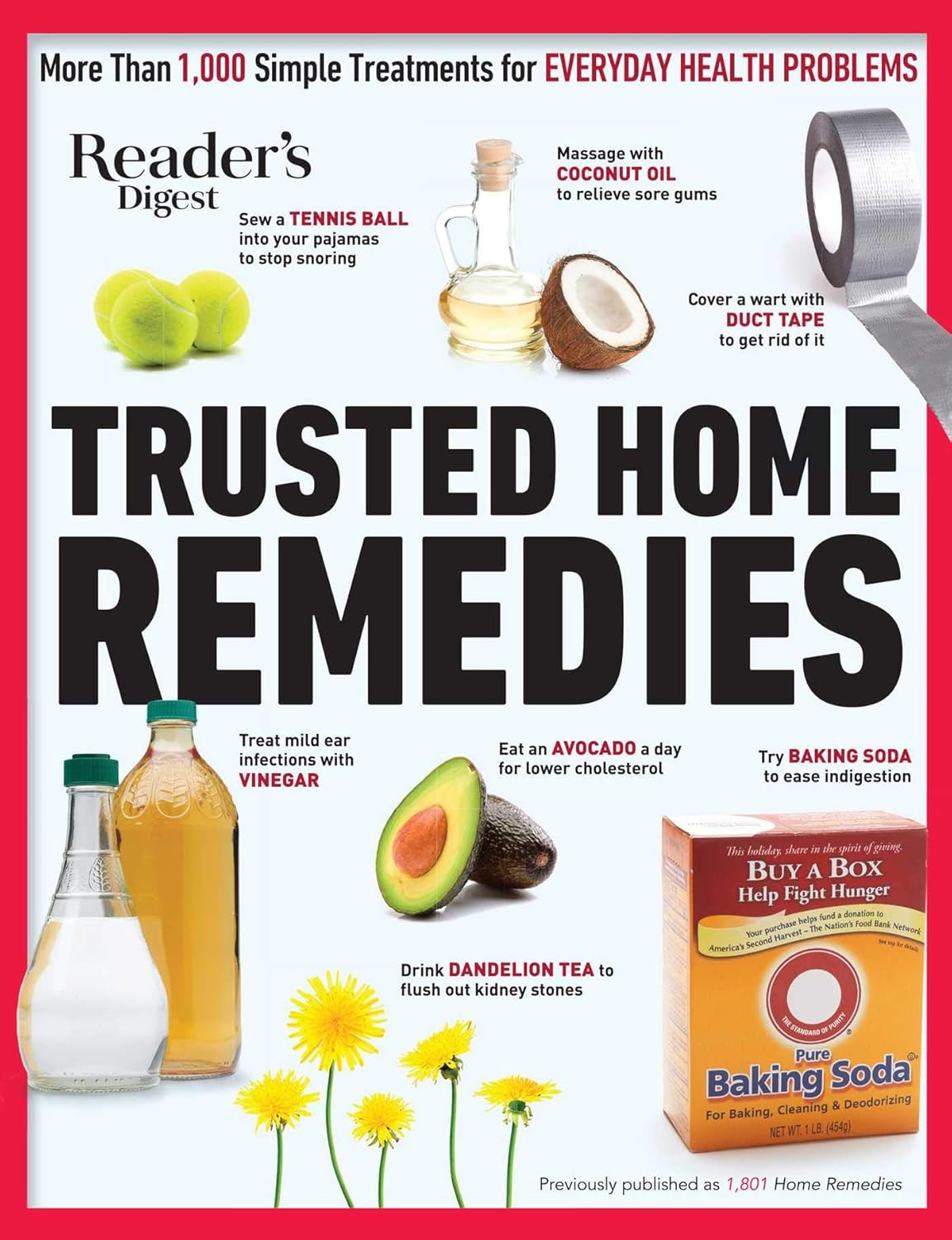 Reader's Digest Trusted Home Remedies: Trustworthy treatments for EVERYDAY HEALTH PROBLEMS (Reader's Digest Healthy)