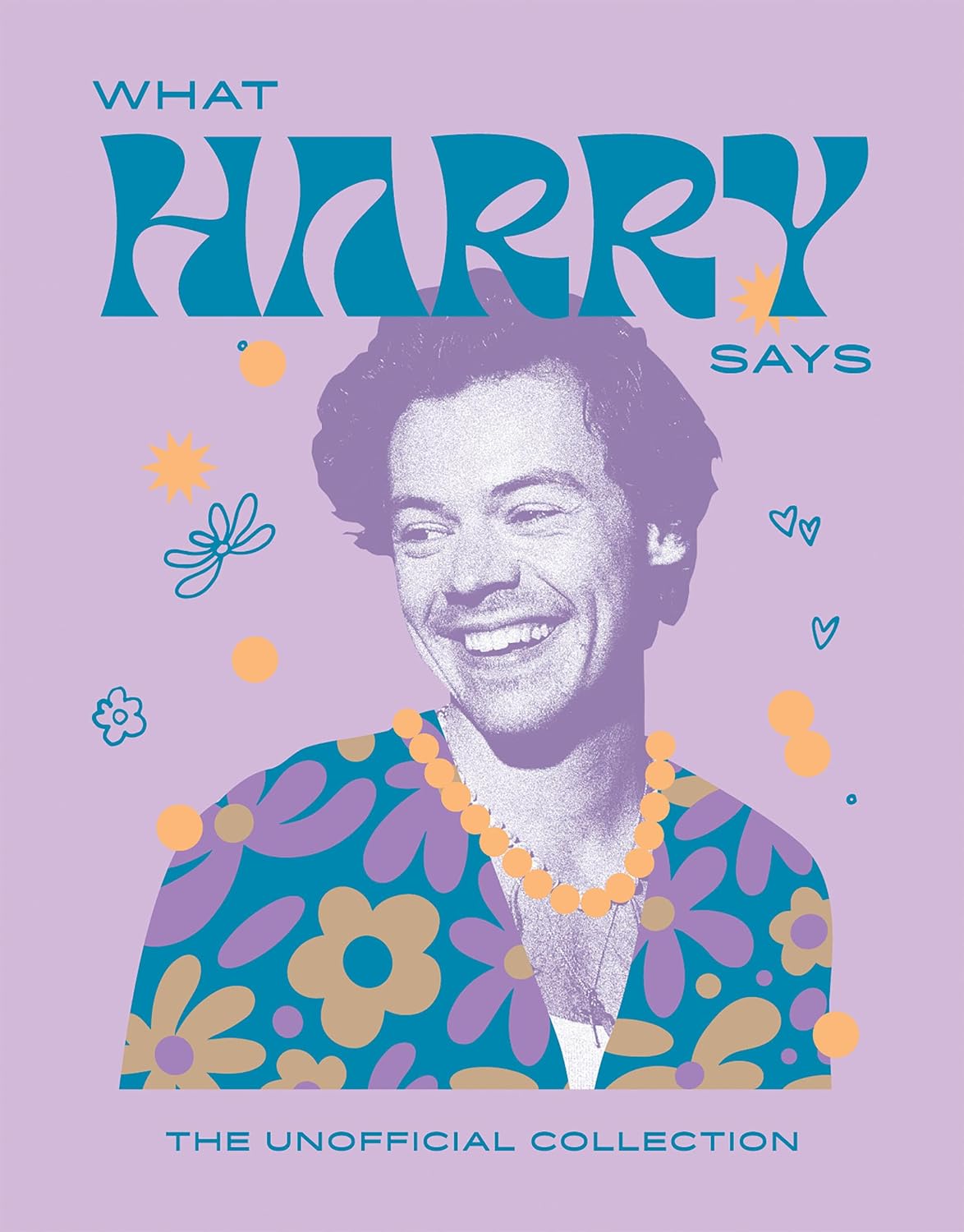 What Harry Says: The Unofficial Collection (Words of Wisdom)