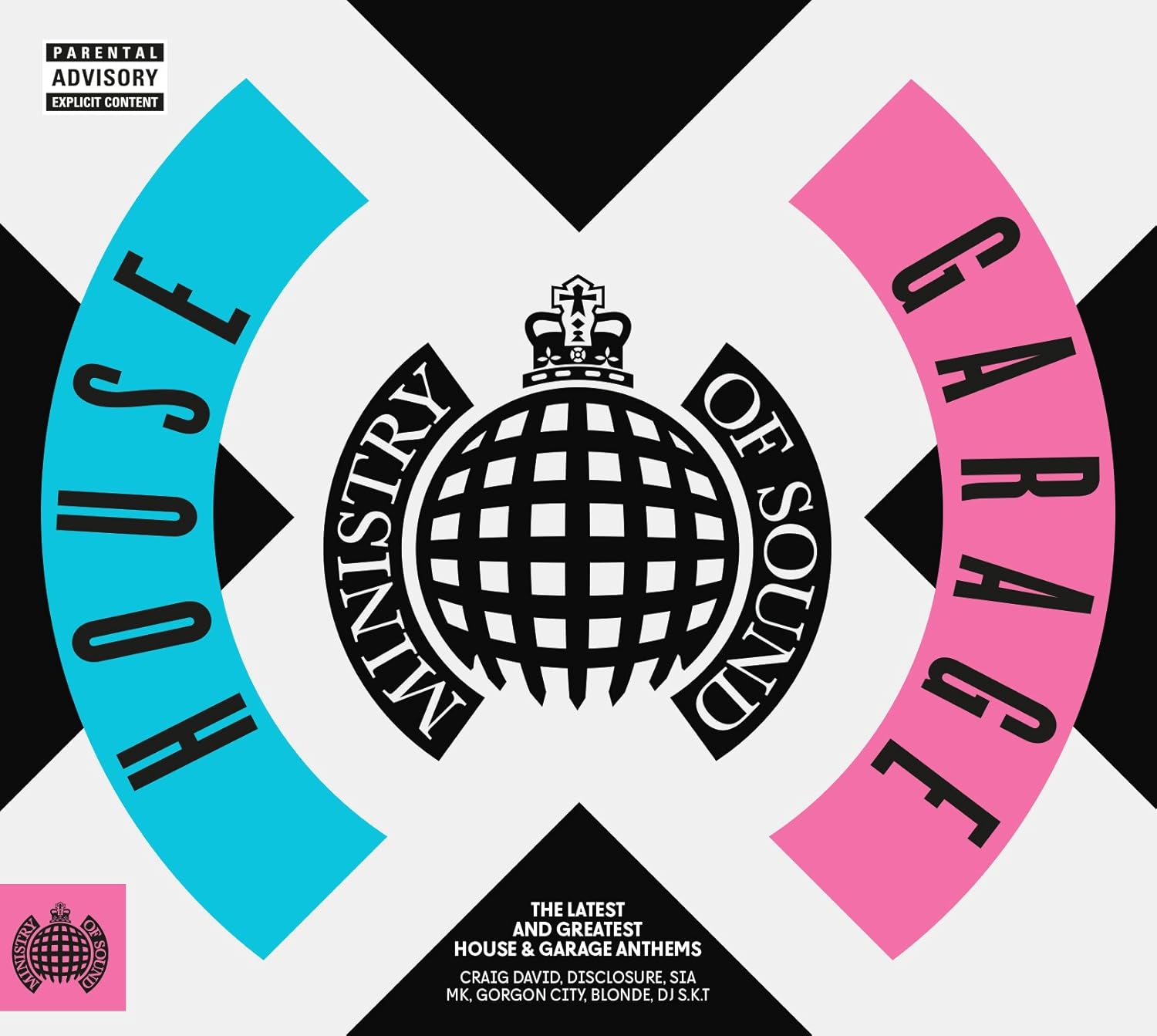 House X Garage - Ministry Of Sound