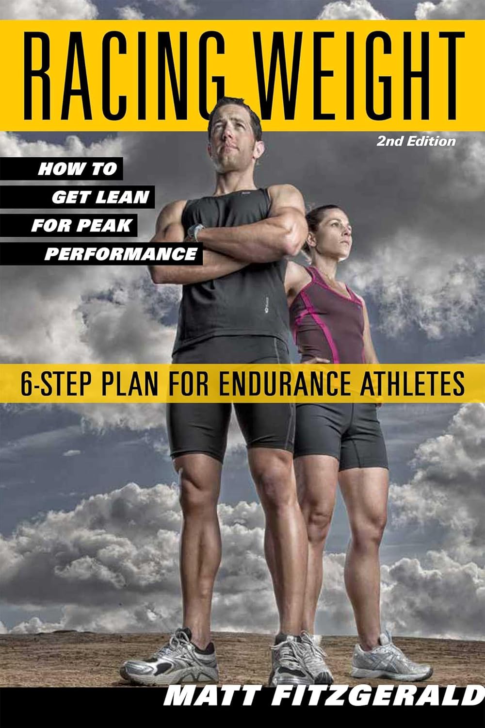 Racing Weight: How to Get Lean for Peak Performance (The Racing Weight Series)