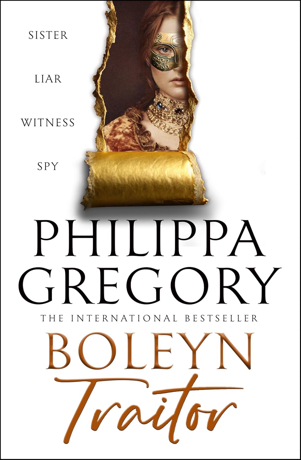 Boleyn Traitor: A thrilling story of ambition, power and the dark side of the Tudor court, new for 2025 from the Sunday Times bestselling author