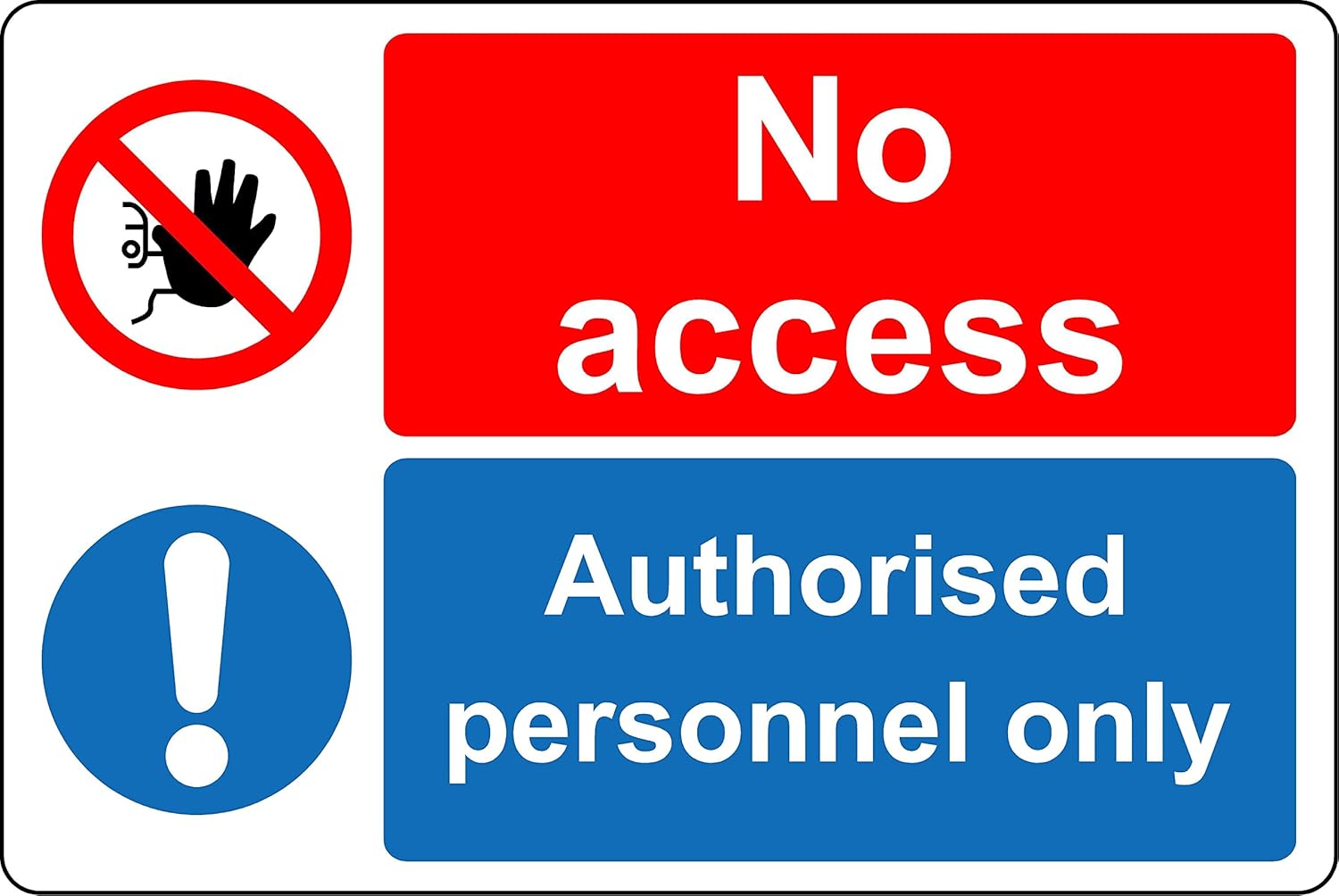 No access authorised personnel only Safety sign - 1mm Plastic sign (200mm x 150mm)