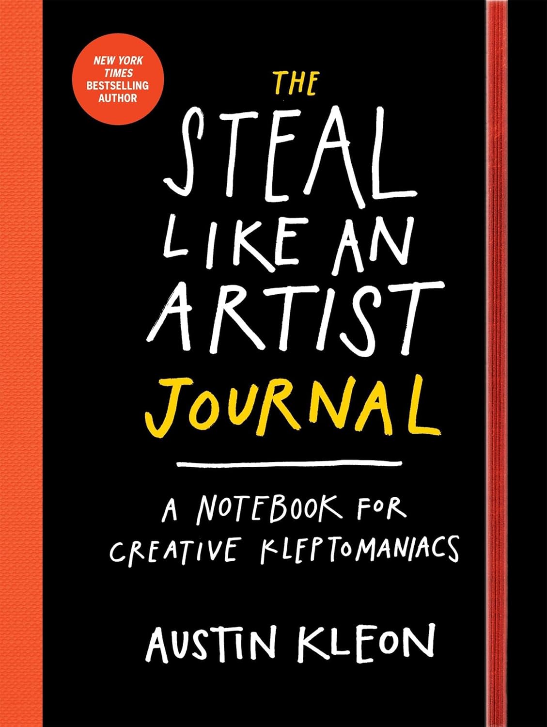 Steal Like an Artist Journal, The: A Notebook for Creative Kleptomaniacs (Workman Adult)
