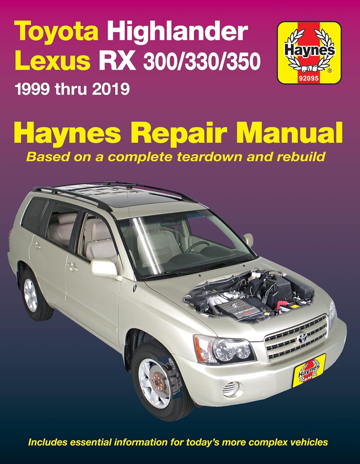 Toyota Highlander Lexus RX 300/330/350 1999 thru 2019 Haynes Repair Manual: 1999 thru 2019 (Haynes Automotive)