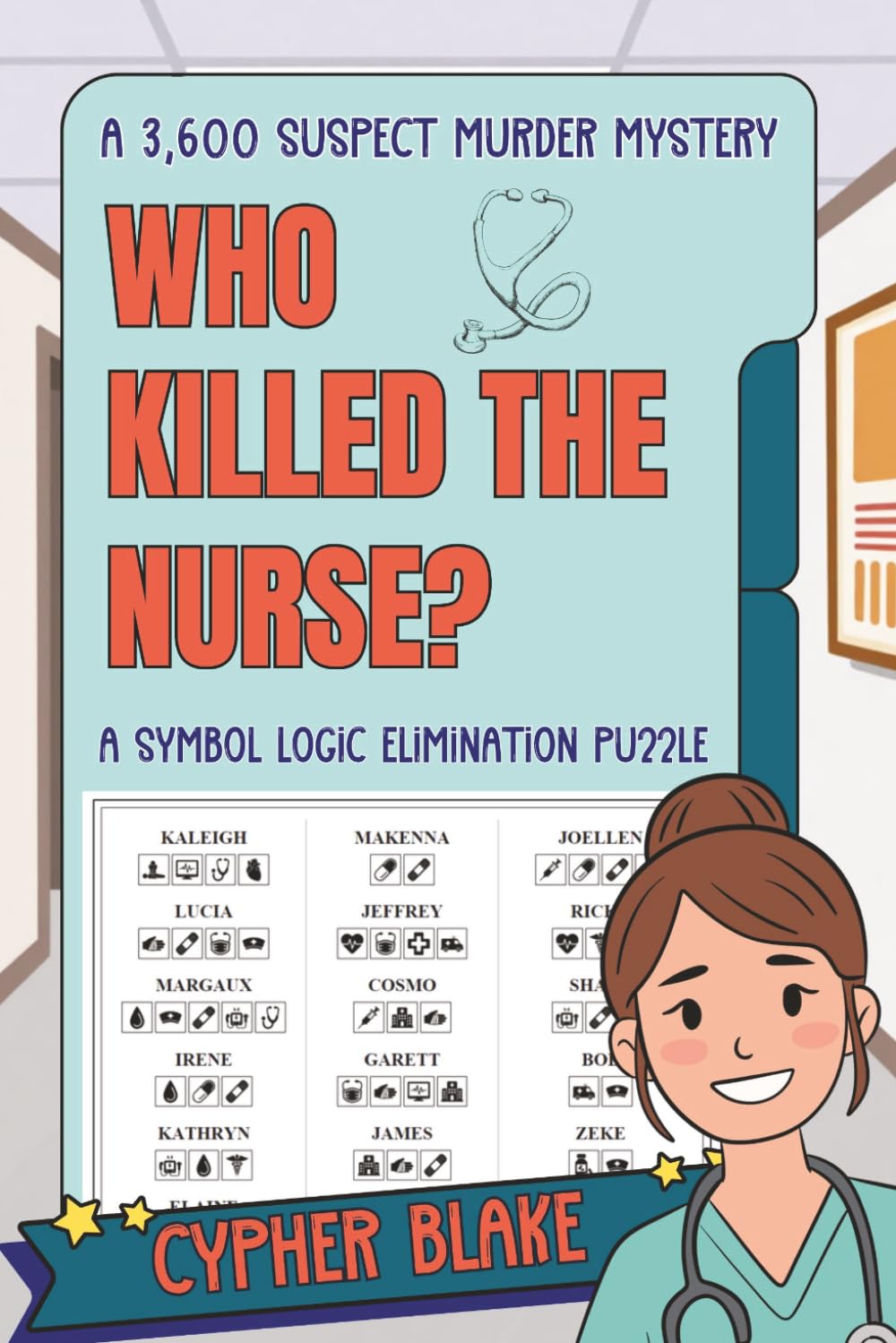 Who Killed the Nurse?: A 3,600 Suspect Murder Mystery (Symbol Search Mysteries)