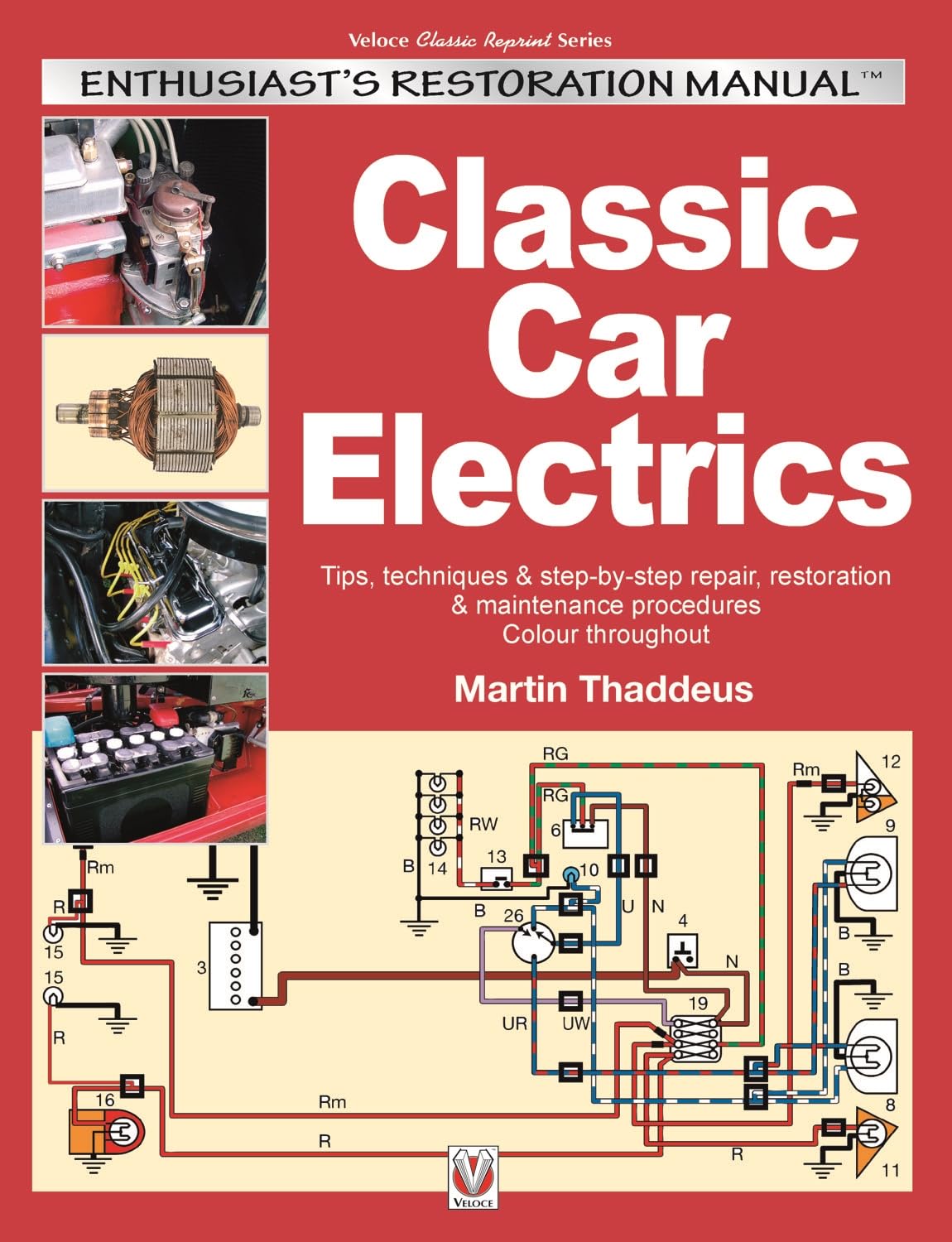 Classic Car Electrics: Enthusiast’s Restoration Manual