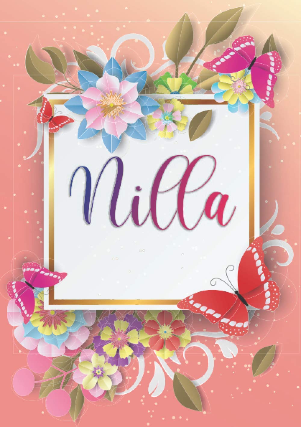 Nilla: Taccuino A5 | Nome personalizzato Nilla | Regalo di compleanno per moglie, mamma, sorella, figlia | Design: farfalla | 120 pagine a righe, piccolo formato A5 (14.8 x 21 cm)