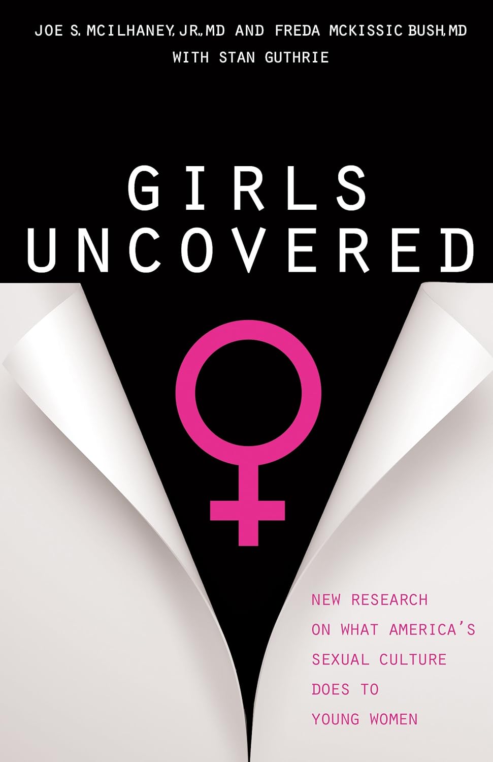 Girls Uncovered: New Research on What America's Sexual Culture Does to Young Women