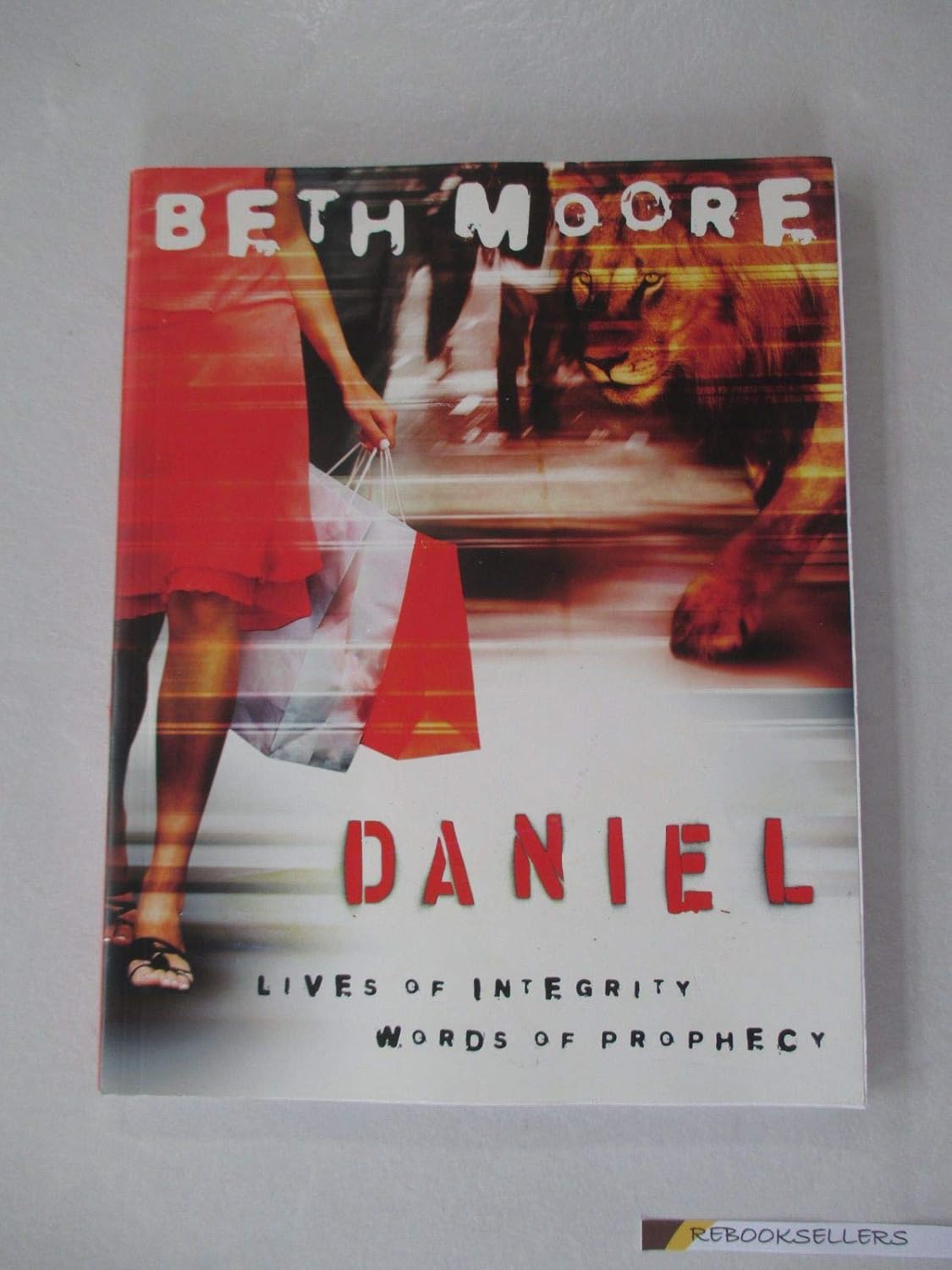 Daniel - Leader Guide: Lives of Integrity, Words of Prophecy